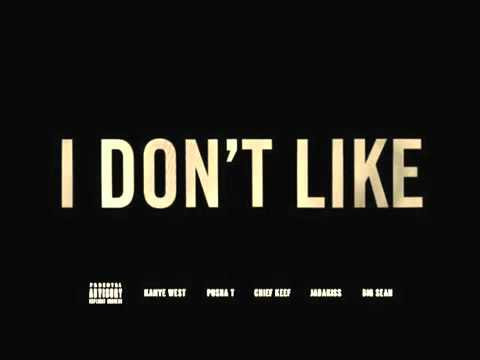 (+) Kanye West - I Don't Like ft. Pusha T, Chief Keef, Jadakiss & Big Sean (Explicit)