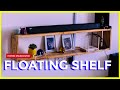 HOME MAKEOVER EP 5| EASY DIY Floating Shelf | Muthoni Gitau