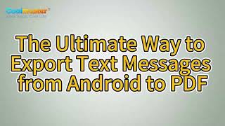 How to Export Text Messages from Android to PDF? [Solved]