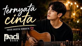 Download lagu Ternyata Cinta – padi Cover Akustik Romantik
