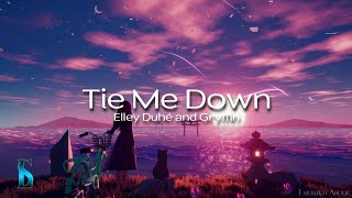 Tie Me Down - Elley Duhé and Gryffin Slowed Reverb (Lyrics)