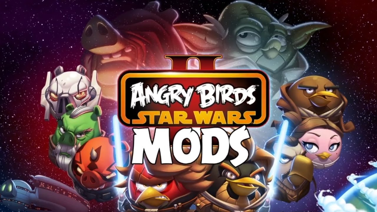 Angry Birds Star Wars 2 Mods YouTube
