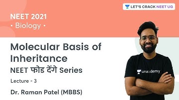 Molecular Basis Of Inheritance | Lec 3 | Biology | Let