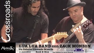 1-02 LUA LUA BAND con ZACK MONZON - UN CABALLO LLAMADO MUERTE - 11.04.13 -  GUINIGUADA - LPGC