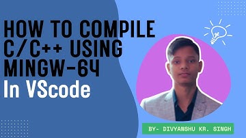 How to Download MinGW-w64 and set in VS Code | Complete Setup Guide (2025)