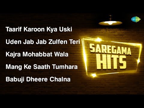 Taarif Karoon Kya | Uden Jab Jab | Kajra Mohabbat Wala | Mang Ke Saath | Babuji Dheere Chalna