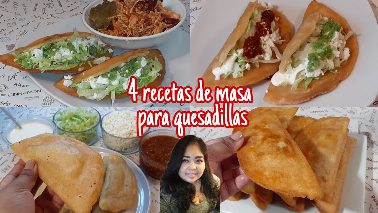 4 en 1?El Ingrediente SECRETO está en cada MASA para QUESADILLAS FRITAS  CRUJIENTES - YouTube