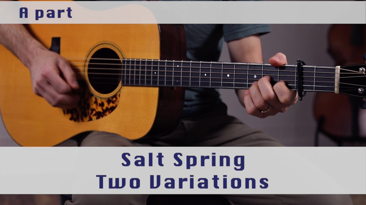 Salt Spring Guitar Lesson - Two Variations!