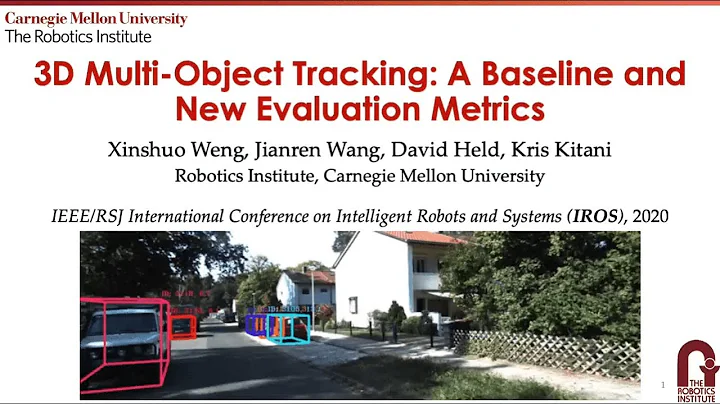 IROS 2020: 3D Multi-Object Tracking: A Baseline and New Evaluation Metrics