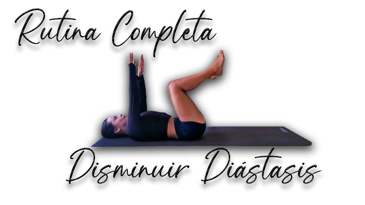 DISMINUIR DIÁSTASIS ABDOMINAL || RUTINA COMPLETA NIVEL I