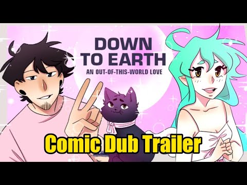 Down To Earth Comic Dub Trailer