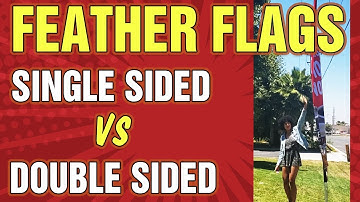 Feather Flags - Difference Between  Single Sided & Double Sided