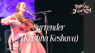 Jahnavi Harrison - Surrender (Krishna Keshava) - Into the Forest Tour - LIVE in Los Angeles
