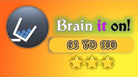 Brain it on! level 91 to 100 with 3 stars walkthrough #brainiton #gaming
