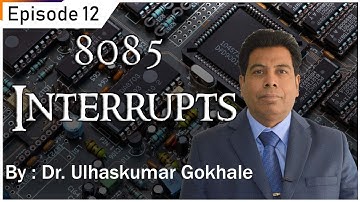 8085 Microprocessor |Interrupts |Part #1|