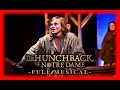 The Hunchback of Notre Dame - Full Musical Live [100 Subscriber Special!]