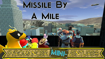 Pyromancer Mini-ventures: Missile By A Mile