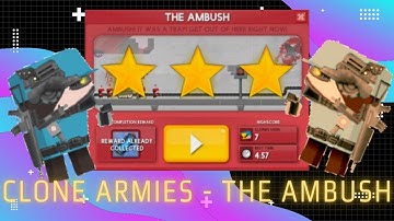 Clone Armies Level 19, The AMBUSH