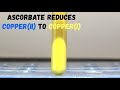 Chemical Reaction: Copper sulfate and sodium ascorbate