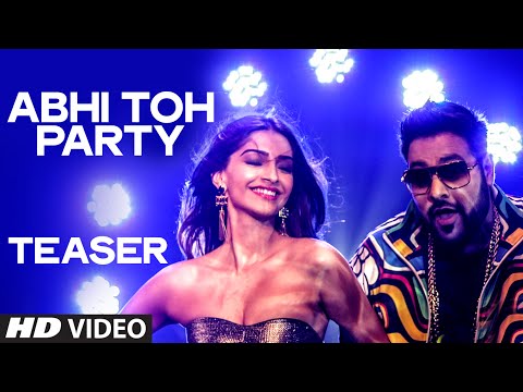 Exclusive: Abhi Toh Party (TEASER) | Khoobsurat | Sonam Kapoor | Fawad Khan | Badshah