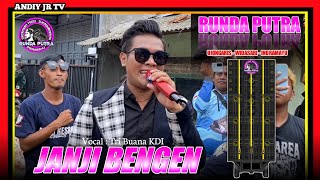 JANJI BENGEN | TRI BUANA KDI _ RUNDA PUTRA‼️DESA UJUNGARIS WIDASARI BUYUT KESROT 2024
