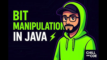 Master Bitwise Operators in Java | Learn Bit Manipulation Fast! | Part 2 | CHILL AND CODE