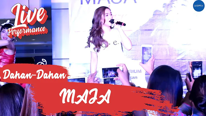 MAJA - Dahan-Dahan (Live Performance)
