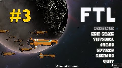 FTL: Faster Than Light - #3