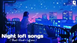 1 Hour Of Night Hindi Lofi Songs To Study \Chill \Relax \Refreshing screenshot 3