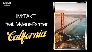 IM:TAKT feat. Myléne Farmer - California (Remix 2023)