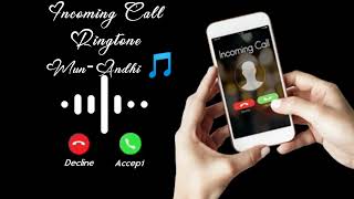 Incoming Call Ringtone 📲 Aaaaaaaaaaa Song / Mobile Ringtone Mun-Andhi Song