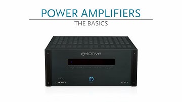 Audio & Video Basics: Power Amplifiers