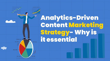 #ONPASSIVE | Analytics-Driven Content Marketing Strategy- Why is it essential
