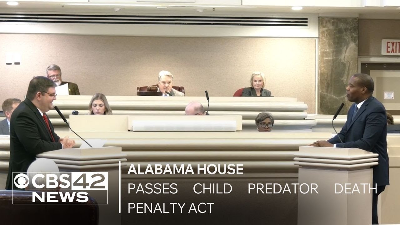 Alabama House passes Child Predator Death Penalty Act - YouTube