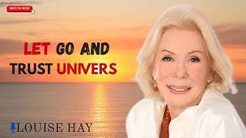 Louise Hay: Miracles Come When You Let Go | Trust the Universe’s Perfect Timing