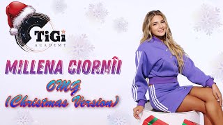 Millena Ciornii (Din Albul Iernii) - OMG (Christmas Version)