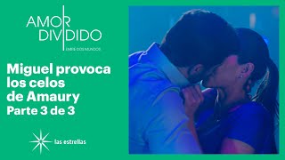 Amor dividido 3/3: Amaury le roba un beso a Julia | C-6