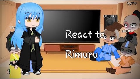 Atla react to Rimuru Tempest(🇺🇲/🇷🇺)🌹