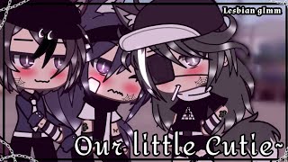 ||Our little Cutie~||-Lesbian Glmm- Original?-6.1k subscribers special!❤❤❤-BY:Gacha_Sky_YT