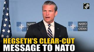 “Hardline military alliance...” U.S. Secretary of war Pete Hegseth sends clear-cut message to NATO