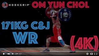 Om Yun Chol 56 - 171Kg Clean And Jerk World Record 4K