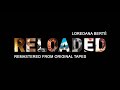 Loredana Bertè - RELOADED FULL BOX SET