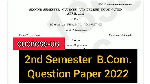 FINANCIAL ACCOUNTING          |          2nd Sem   B.Com.  Question Paper 2022  #calicut #university