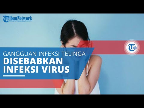 Labirinitis, Gangguan Telinga yang Disebabkan karena Adanya Infeksi Virus di Dalam Telinga