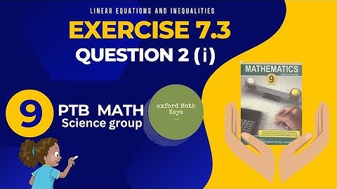 9th Class Math Chapter 7 Linear Equations and Inequalities Exercise 7.3 Q2 (i)