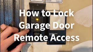 How to Lock Garage Door Remote Access