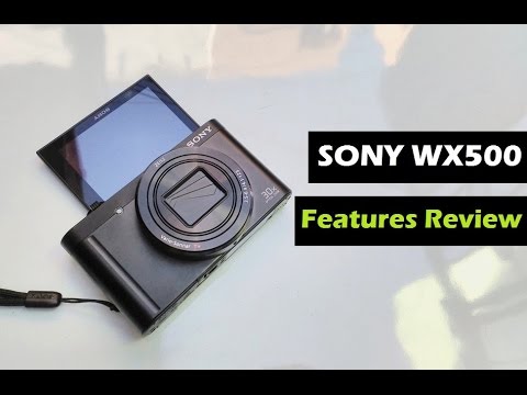 Sony Dsc Wx500 Selfie Digital Camera Unboxing Inbuilt Features Review Part 1 Youtube Sony Dsc Wx500 Selfie Digital Camera Unboxing Inbuilt Features Review Part 1 Youtube