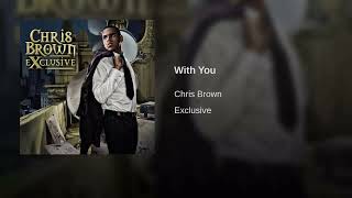 Chris Brown - With You Radio/High Pitched