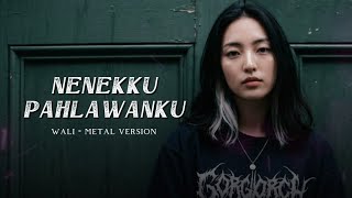 Download lagu Nenekku Pahlawanku - Wali ( Metal Version ) 