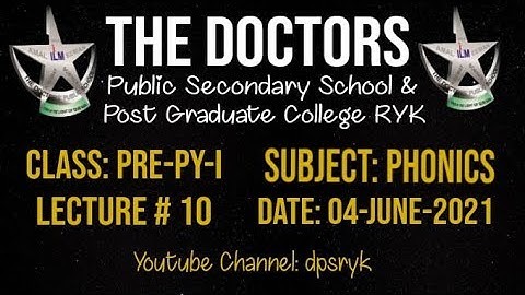 Class Pre-Py-1 Phonics Lecture # 10 [04-June-2021] dpsryk